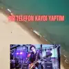 Yiğitcan Çelebi - Bir Telefon Kaydı Yaptım - Single